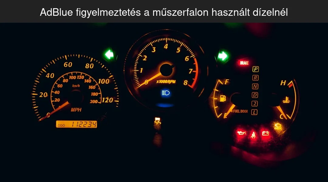 AdBlue figyelmeztetés a műszerfalon használt dízelnél